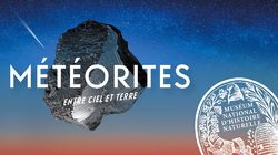 Grande Galerie de l'Evolution - Expositition Temporaire - Météorites, entre ciel et terre